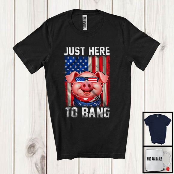 MacnyStore - Just Here To Bang, Awesome 4th Of July American Flag Glasses Pig, Vintage Patriotic Farmer T-Shirt