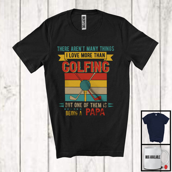MacnyStore - Love More Than Golfing Being A Papa, Awesome Father's Day Golfer, Vintage Retro Family T-Shirt