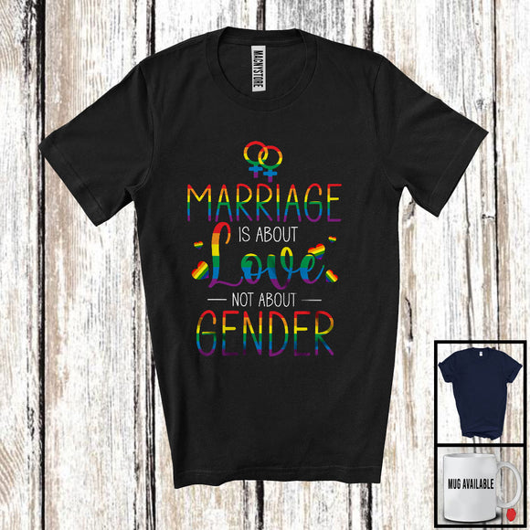 MacnyStore - Marriage Is About Love Not About Gender, Colorful LGBTQ Pride Hearts Rainbow, Lesbian Couple T-Shirt