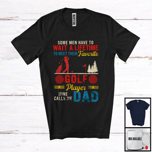 MacnyStore - Meet Their Favorite Golf Player Mine Calls Me Dad, Proud Father's Day Sport, Vintage Family T-Shirt