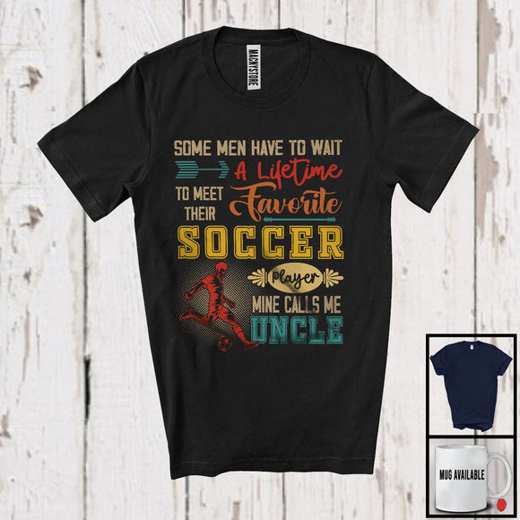 MacnyStore - Meet Their Favorite Soccer Player Calls Me Uncle, Happy Father's Day Vintage, Sport Family T-Shirt