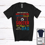 MacnyStore - Meet Their Favorite Soccer Player Mine Calls Me Dad, Proud Father's Day Sport, Vintage Family T-Shirt