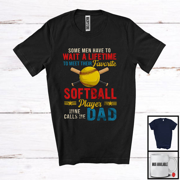 MacnyStore - Meet Their Favorite Softball Player Mine Calls Me Dad, Proud Father's Day Sport, Vintage Family T-Shirt