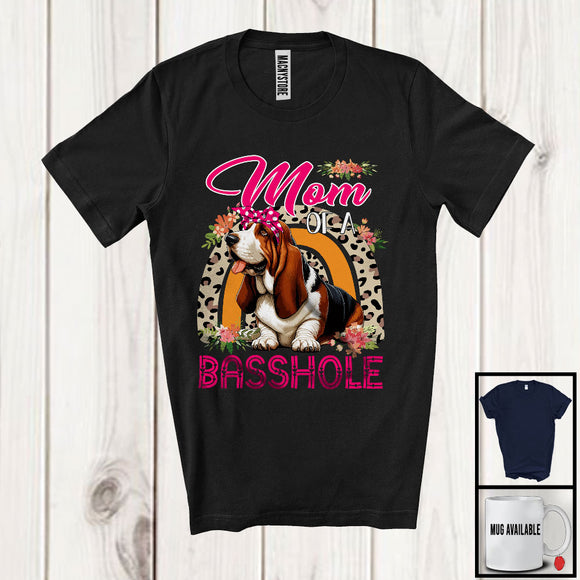 MacnyStore - Mom of A Basshole, Adorable Mother's Day Flowers Basset Hound Lover, Leopard Rainbow T-Shirt