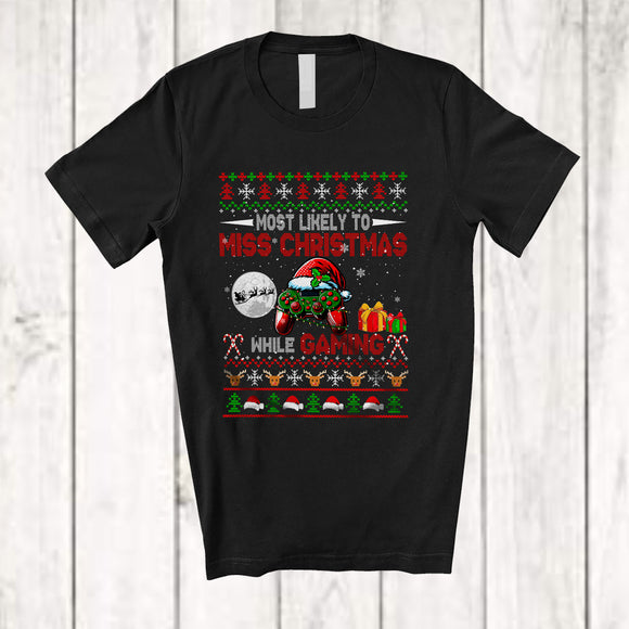 MacnyStore - Most Likely To Miss X-mas While Gaming; Fantastic Christmas Santa Gamer Gaming; Sweater T-Shirt