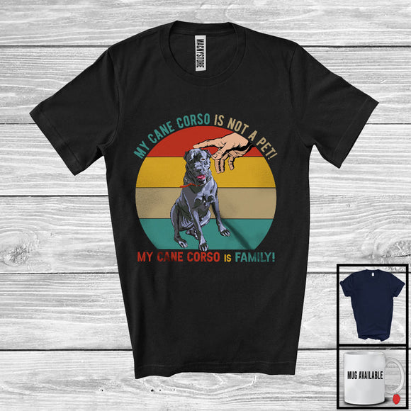 MacnyStore - My Cane Corso Is Family, Lovely Vintage Retro Cane Corso Owner Lover, Matching Family Group T-Shirt