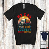 MacnyStore - My Dad Was A Cross Country Truck Driver, Amazing Father's Day Truck Driver, Dad Family T-Shirt