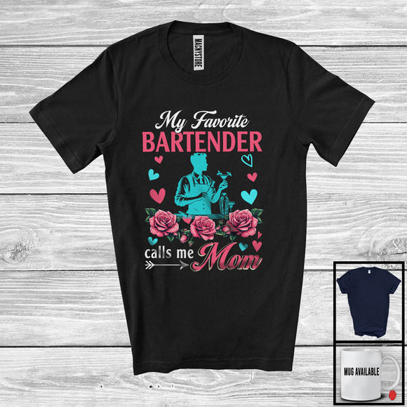 MacnyStore - My Favorite Bartender Calls Me Mom, Amazing Mother's Day Flowers, Mommy Family Group T-Shirt