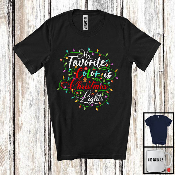 MacnyStore - My Favorite Color Is Christmas Lights; Cheerful X-mas Colorful Lights; Family Friends Group T-Shirt