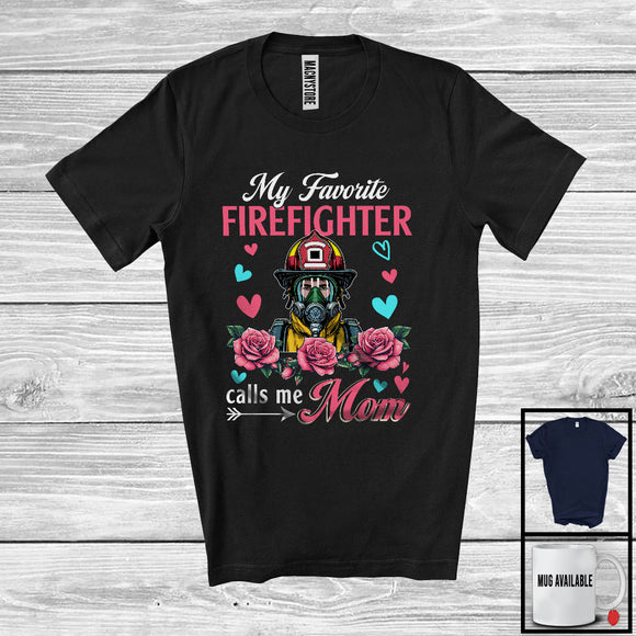 MacnyStore - My Favorite Firefighter Calls Me Mom, Amazing Mother's Day Flowers, Mommy Family Group T-Shirt