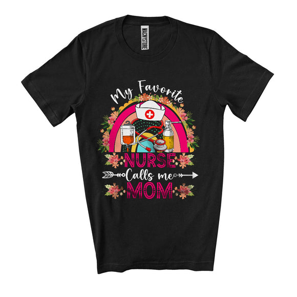 MacnyStore - My Favorite Nurse Calls Me Mom, Amazing Mother's Day Flowers Rainbow, Family Group T-Shirt
