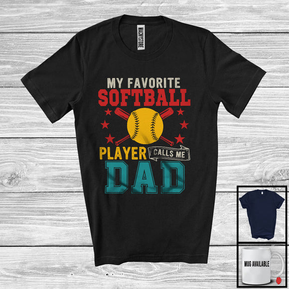 MacnyStore - My Favorite Softball Player Calls Me Dad, Wonderful Father's Day Vintage, Sport Player Team T-Shirt