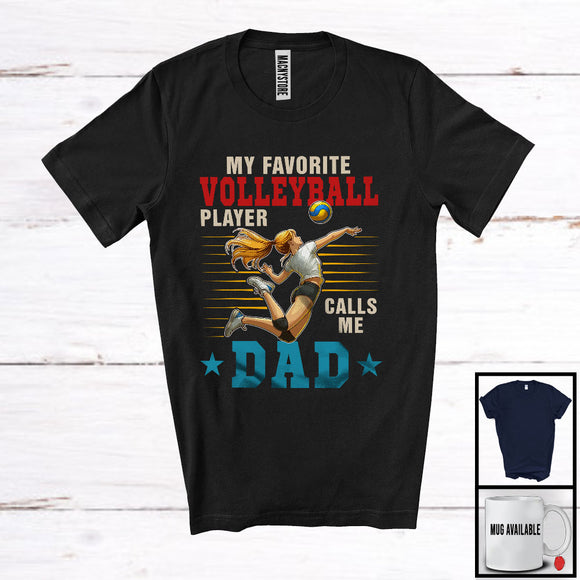 MacnyStore - My Favorite Volleyball Player Calls Me Dad, Awesome Father's Day Sport Playing, Vintage Family T-Shirt