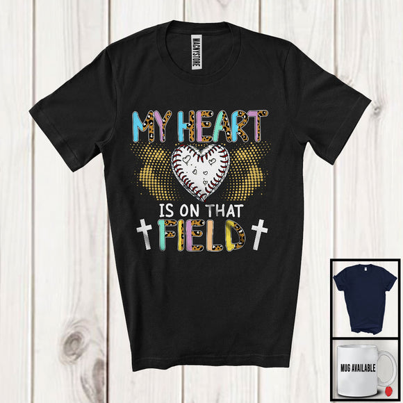 MacnyStore - My Heart Is On That Field, Awesome Mother's Day Baseball Player Heart, Leopard Family T-Shirt