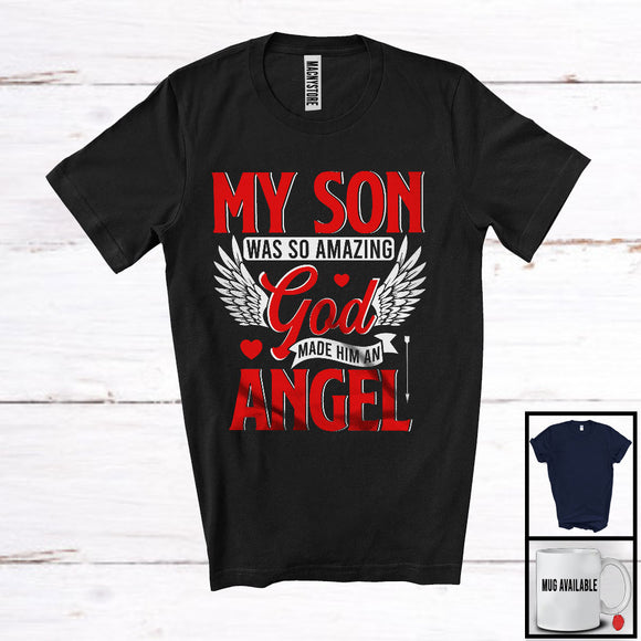 MacnyStore - My Son Was So Amazing God Made Him An Angel, Awesome Father's Day Wings Memories, Family T-Shirt