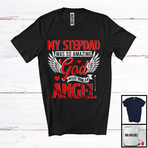 MacnyStore - My Stepdad Was So Amazing God Made Him An Angel, Awesome Father's Day Wings Memories, Family T-Shirt