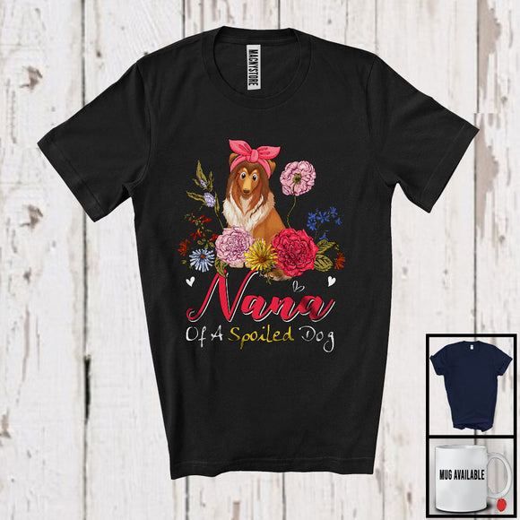 MacnyStore - Nana Of A Spoiled Dog, Floral Mother's Day Flowers Matching Sheltie Lover, Family Group T-Shirt