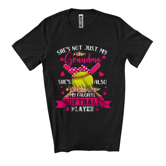 MacnyStore - Not Just My Grandma Also My Favorite Softball Player, Happy Mother's Day Sport Team, Flowers T-Shirt