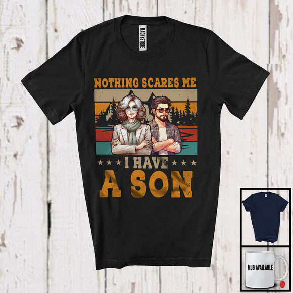 MacnyStore - Nothing Scares Me I Have A Son, Wonderful Mother's Day Vintage Retro, Family Group T-Shirt