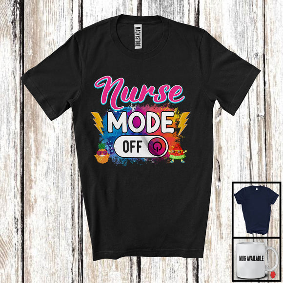 MacnyStore - Nurse Mode Off, Colorful Summer Vacation Matching Nurse Group, Travel Family Trip T-Shirt
