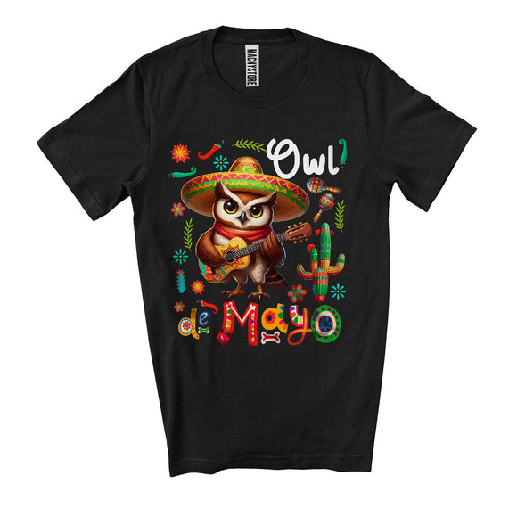 MacnyStore - Owl De Mayo, Wonderful Cinco De Mayo Owl Wearing Sombrero, Mexican Animal Lover T-Shirt