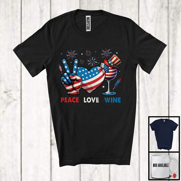 MacnyStore - Peace Love Wine, Awesome 4th Of July American Flag Peace Sign Hand Heart, Drinking Drunker T-Shirt