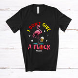 MacnyStore - Personalized I Don't Give A Flock Fluck; Humorous Custom Name Flamingo Drinking Beer; Drunker T-Shirt