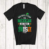 MacnyStore - Personalized 364 Days Mexican Today I'm Irish; Joyful St. Patrick's Day Custom Name Mexican Family T-Shirt