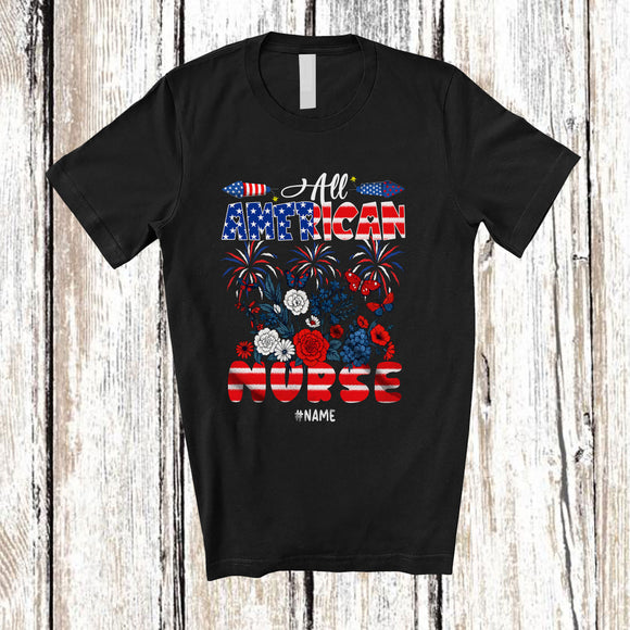 MacnyStore - Personalized All American Nurse; Happy 4th Of July US Flag Flowers; Custom Name Patriotic T-Shirt