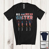 MacnyStore - Personalized All American Sister, Awesome 4th Of July Patriotic Fireworks, Custom Name Family T-Shirt