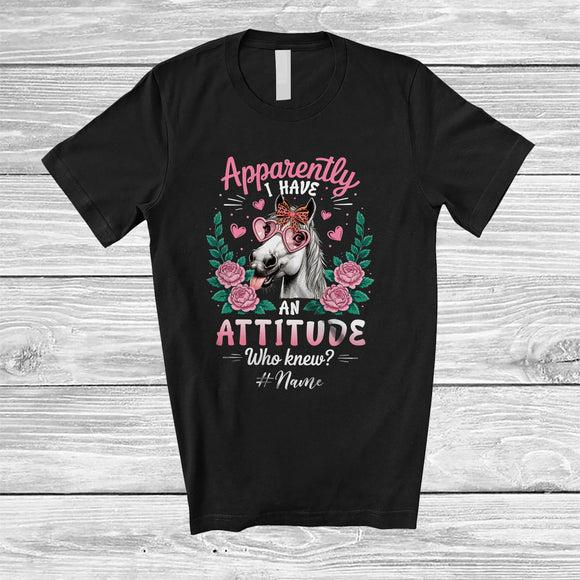 MacnyStore - Personalized Apparently I Have An Attitude; Lovely Floral Flowers Horse Custom Name Farmer T-Shirt