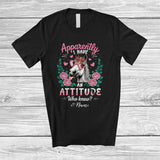 MacnyStore - Personalized Apparently I Have An Attitude; Lovely Floral Flowers Horse Custom Name Farmer T-Shirt