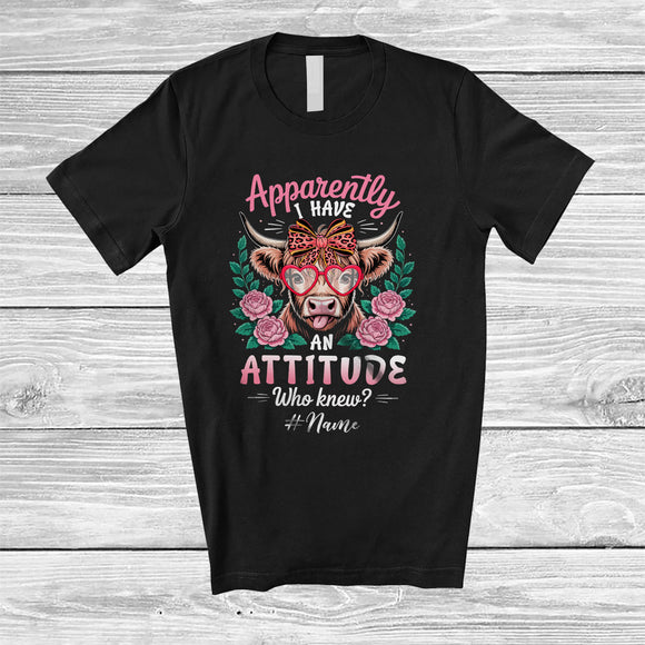 MacnyStore - Personalized Apparently I Have An Attitude; Lovely Floral Highland Cattle Cow Custom Name Farmer T-Shirt