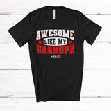 MacnyStore - Personalized Awesome Like My Grandpa; Fantastic Father's Day Vintage Hearts; Custom Name Family T-Shirt