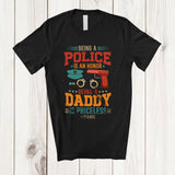 MacnyStore - Personalized Being Police Is An Honor Daddy; Proud Father's Day Custom Name Police; Family T-Shirt