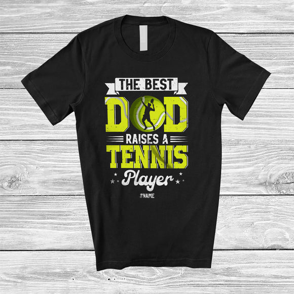 MacnyStore - Personalized Best Dad Raises A Tennis Player; Lovely Father's Day Custom Name Sport Family T-Shirt