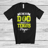 MacnyStore - Personalized Best Dad Raises A Tennis Player; Lovely Father's Day Custom Name Sport Family T-Shirt
