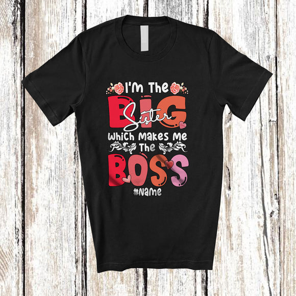 MacnyStore - Personalized Big sister Makes Me The Boss; Joyful Mother's Day Custom Name Sister; Flowers Family T-Shirt
