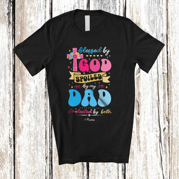MacnyStore - Personalized Blessed By God Spoiled Dad Protected; Proud Father's Day Custom Name Family T-Shirt