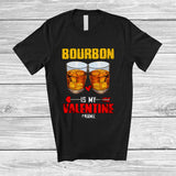 MacnyStore - Personalized Bourbon Is My Valentine; Awesome Custom Name Drunker Vintage; Single Drinking Lover T-Shirt