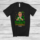MacnyStore - Personalized Cheers F*ckers; Amazing St. Patrick's Day Trump Custom Name Drinking Beer; Shamrocks T-Shirt