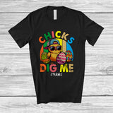 MacnyStore - Personalized Chicks Dig Me; Lovely Easter Bunny Chick Eggs; Custom Name Farmer Vintage Retro T-Shirt