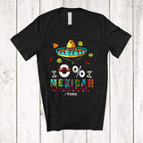 MacnyStore - Personalized Custom Name 0' Mexican; Humorous Cinco De Mayo Fiesta Sombrero Mustache T-Shirt