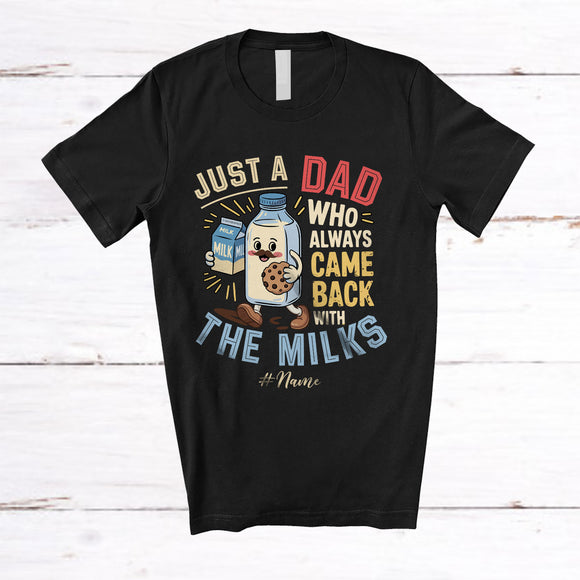 MacnyStore - Personalized Custom Name A Dad Came Back With The Milk; Joyful Father's Day Vintage Family T-Shirt