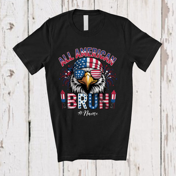 MacnyStore - Personalized Custom Name All American Bruh; Awesome 4th Of July Eagle US Flag; Patriotic T-Shirt