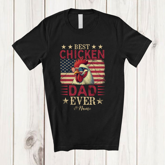 MacnyStore - Personalized Custom Name Best Chicken Dad Ever; Joyful 4th Of July Father's Day US Flag; Patriotic T-Shirt