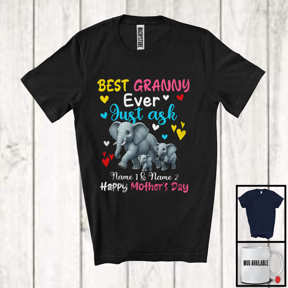 MacnyStore - Personalized Custom Name Best Granny Ever Just Ask, Adorable Mother's Day Elephant, Family T-Shirt