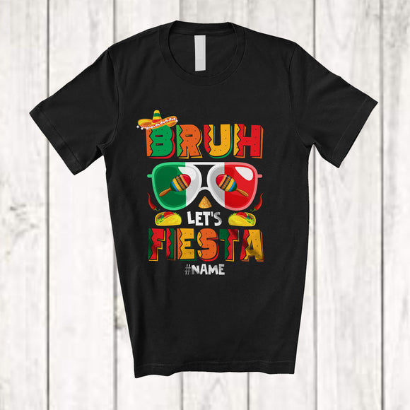 MacnyStore - Personalized Custom Name Bruh Let's Fiesta; Joyful Cinco De Mayo Mexican Flag Sunglasses T-Shirt