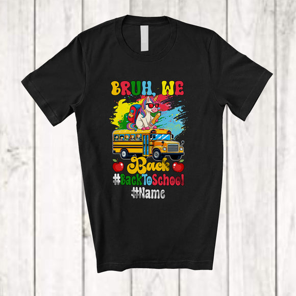 MacnyStore - Personalized Custom Name Bruh We Back to School; Lovely Unicorn On School Bus; Students T-Shirt