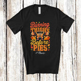 MacnyStore - Personalized Custom Name Burning Thighs Before Pies; Joyful Thanksgiving Pumpkin Gym Workout T-Shirt